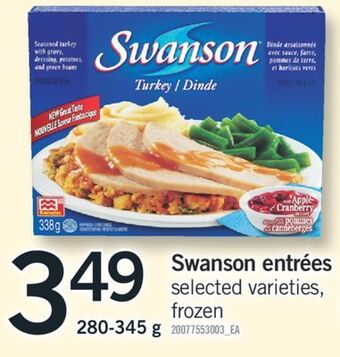 Fortinos Swanson entrées, 280-345 g offer