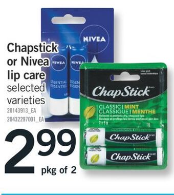 Fortinos Chapstick or nivea lip care, pkg of 2 offer