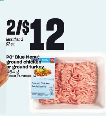 Loblaws Pc® blue menu® ground chicken or ground turkey, 454 g offer