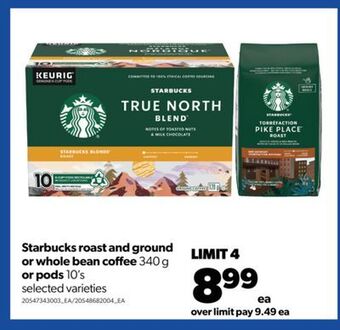 Real Canadian Superstore Starbucks roast and ground or whole bean coffee, 340 g or pods, 10's offer