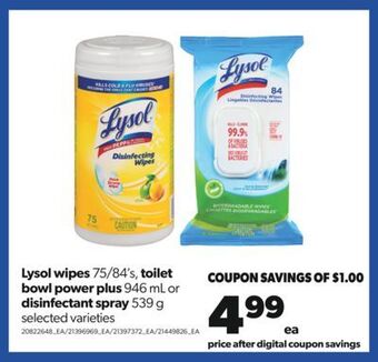 Real Canadian Superstore Lysol wipes, 75/84's, toilet bowl power plus, 946 ml or disinfectant spray, 539 g offer