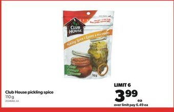 Real Canadian Superstore Club house pickling spice, 110 g offer