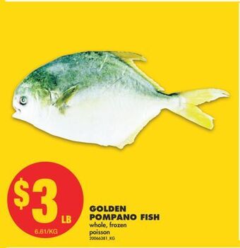 No Frills Golden pompano fish offer