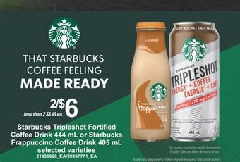 Independent Grocer Starbucks tripleshot fortified coffee drink, 444 ml or starbucks frappuccino coffee drink, 405 ml offer