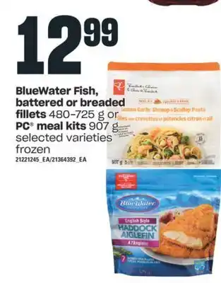 Independent Grocer Bluewater fish, battered or breaded fillets, 480-725 g or pc® meal kits, 907 g offer