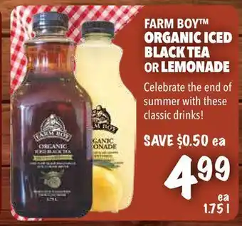 Farm Boy Farm boy™ organic iced black tea or lemonade offer