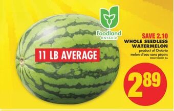 No Frills Whole seedless watermelon, 11 lb average offer