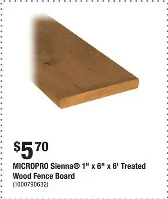 Home Depot Micropro sienna® 1" x 6" x 6' treated wood fence board offer