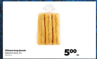 Real Canadian Superstore Chinese long donuts, 6's offer