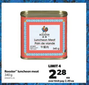 Real Canadian Superstore Rooster™ luncheon meat, 340 g offer