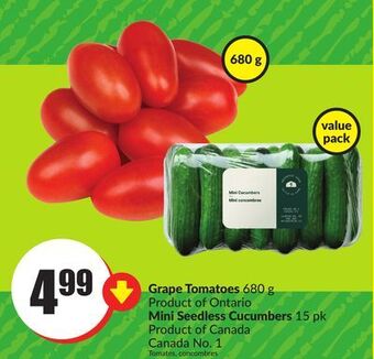 Chalo FreshCo Grape tomatoes 680 g product of ontario mini seedless cucumbers 15 pk product of canada canada no. 1 offer