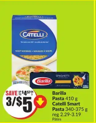 Chalo FreshCo Barilla pasta 410 g catelli smart pasta 340-375 g offer