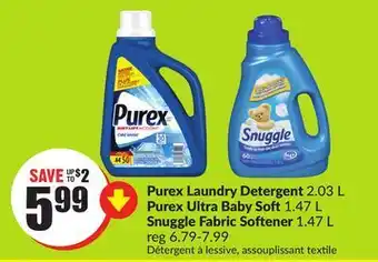 FreshCo Purex laundry detergent 2.03 l purex ultra baby soft 1.47 l snuggle fabric softener 1.47 l offer