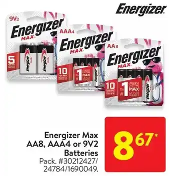 Walmart Energizer max aa8, aaa4 or 9v2 batteries offer