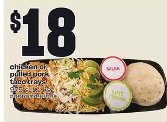 Loblaws Chicken or pulled pork taco trays offer