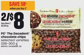 Loblaws Pc the decadent chocolate chips offer