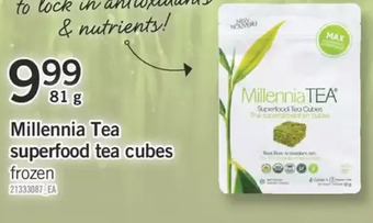 Fortinos Millennia tea superfood tea cubes offer