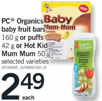 Fortinos Pc organics baby fruit bars or puffs or hot kid mum mum offer
