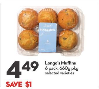 Longo's Longo's muffins offer