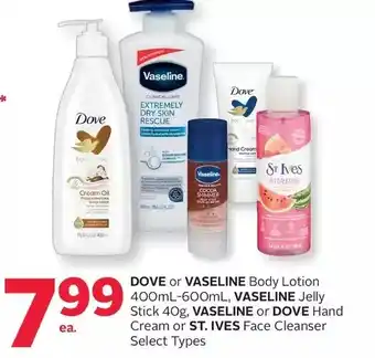 Rexall Dove or vaseline body lotion, vaseline jelly stick, vaseline or dove hand cream or st. ives face cleanser offer