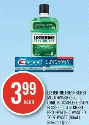 Shoppers Drug Mart Listerine freshburst mouthwash, oral-b complete satin floss or crest pro-health advanced toothpaste offer