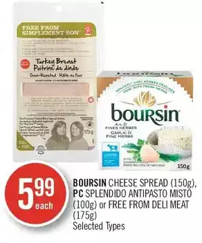 Shoppers Drug Mart Boursin cheese spread, pc splendido antipasto misto or free from deli meat offer