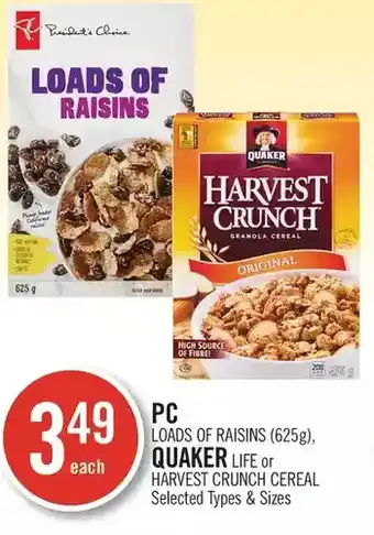 Shoppers Drug Mart Pc loads of raisins, quaker life or harvest crunch cereal offer