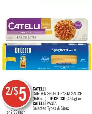 Shoppers Drug Mart Catelli garden select pasta sauce, de cecco or catelli pasta offer