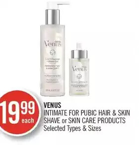 Shoppers Drug Mart Venus intimate for pubic hair & skin shave or skin care products offer