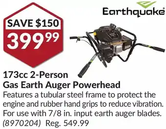 Princess Auto Earthquake 173cc 2-person gas earth auger powerhead offer