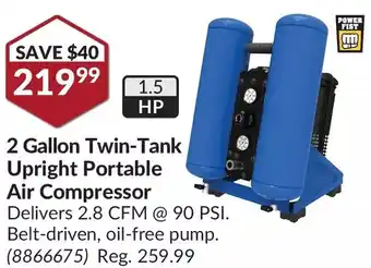 Princess Auto Power fist 2 gallon twin-tank upright portable air compressor offer