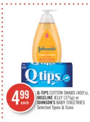 Shoppers Drug Mart Q-tips cotton swabs (400's), vaseline jelly (375g) or johnson's baby toiletries offer