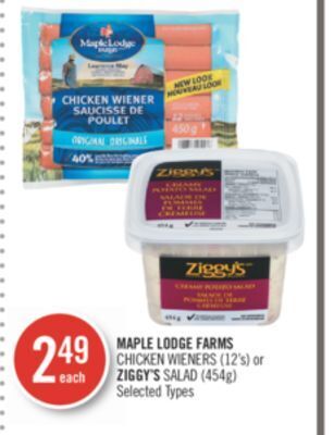 Shoppers Drug Mart Maple lodge farms chicken wieners (12's) or ziggy's salad (454g) offer