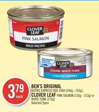 Shoppers Drug Mart Ben's original bistro express side dish (240g - 250g), clover leaf pink salmon (150g - 213g) or white tuna (170g) offer