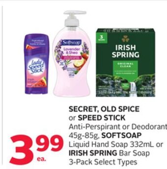 Rexall Secret, old spice or speed stick anti-perspirant or deodorant 45g-85g, softsoap liquid hand soap 332ml or irish spring bar so offer