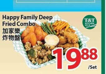 T&T Supermarket Happy Family Deep Fried Combo offer