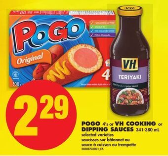 No Frills Pogo, 4's or vh cooking or dipping sauces, 341-380 ml offer