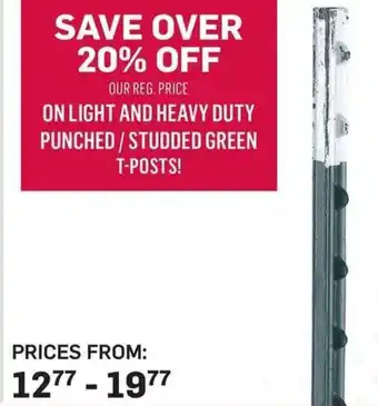 Co-op On Light and Heavy Duty Punched/Studded Green T-Posts!``` offer