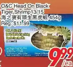 Foody World O&c head on black tiger shrimp offer