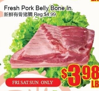 Fu Yao Supermarket Fresh Pork Belly Bone In offer