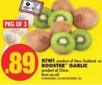 No Frills Kiwi or Rooster Garlic offer