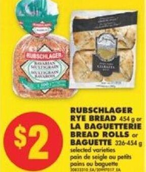 No Frills Rubschlager Rye Bread 454 g or La Baguetterie Bread Rolls or Baguette 326-454 g offer