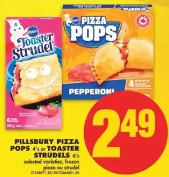 No Frills Pillsbury Pizza Pops 4's or Toaster Strudels 6's offer