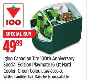 Canadian Tire Igloo canadian tire 100th anniversary special edition playmate 16-qt hard cooler, green colour offer