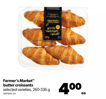 Real Canadian Superstore Farmer's market butter croissants offer
