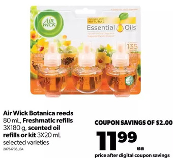 Real Canadian Superstore Air wick botanica reeds, freshmatic refills, scented oil refills or kit offer