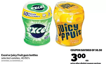 Real Canadian Superstore Excel or juicy fruit gum bottles offer