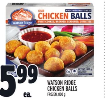 Metro Watson ridge chicken balls offer