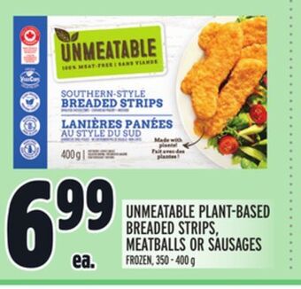Metro Unmeatable plant-based breaded strips, meatballs or sausages offer