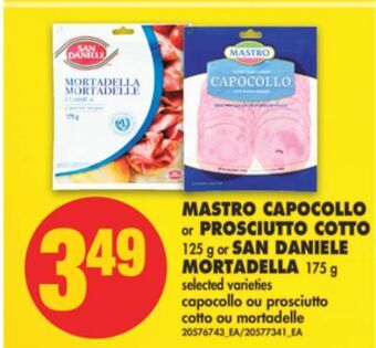 No Frills Mastro capocollo or prosciutto cotto, 125 g or san daniele mortadella, 175 g offer